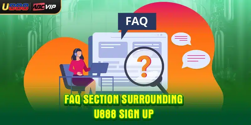 FAQ section surrounding U888 sign up