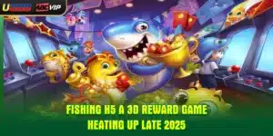 Fishing H5 – A 3D Reward Game Heating Up Late 2025