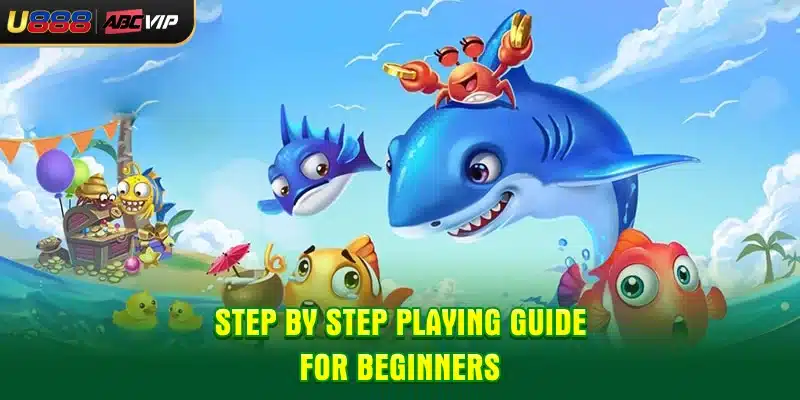 Step-by-step playing guide for beginners