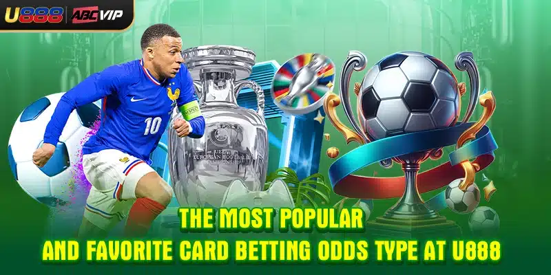 The most popular and favorite card betting odds type at U888