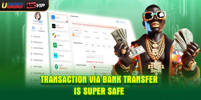 Transaction via bank transfer is super safe