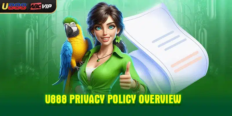 U888 Privacy Policy Overview