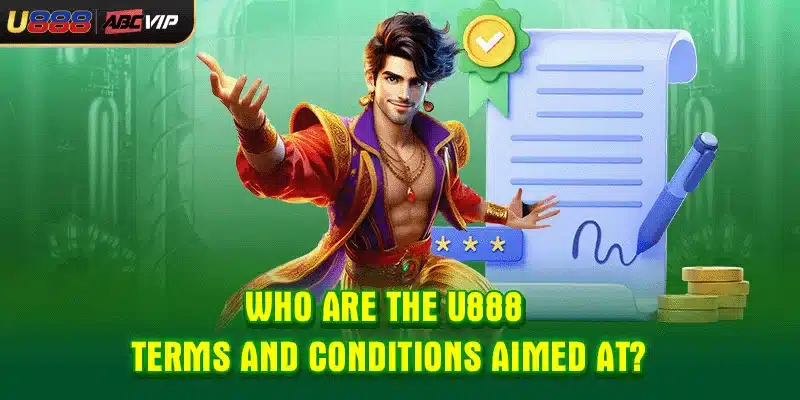 Who are the U888 terms and conditions aimed at?